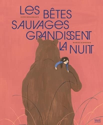 Les Bêtes sauvages grandissent la nuit (Hardcover)