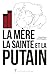La mère, la sainte et la putain