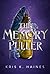 The Memory Puller (The Memo...