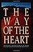 The Way of the Heart: Desert Spirituality and Contemporary Ministry