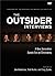 Outsider Interviews DVD, Th...