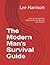 The Modern Man's Survival G...