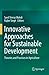Innovative Approaches for Sustainable Development: Theories and Practices in Agriculture