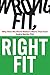 Wrong Fit, Right Fit: Why H...