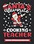 Santa Favorite Cooking Teacher - Cooking Inspiration Coloring... by Betty Garcia