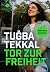 Tor zur Freiheit: Meine gan...