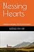 Blessing Hearts: Outlines and Ideas for Eleven Sermons (IFB Sermons Series)