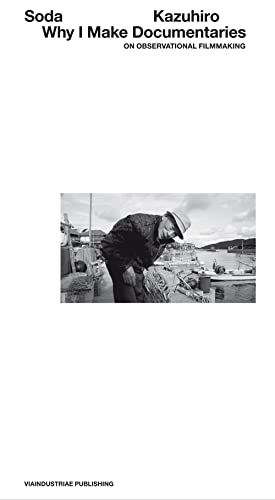 Why I Make Documentaries: On Observational Filmmaking (Paperback)