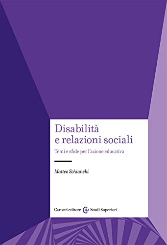 DISABILITA' E RELAZIONI SOCIAL (Paperback)