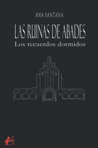 Las ruinas de Abades (Paperback)
