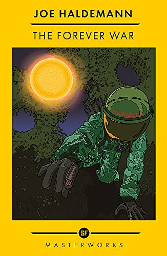 The Forever War: The Best of the SF Masterworks (Paperback)