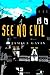 See No Evil