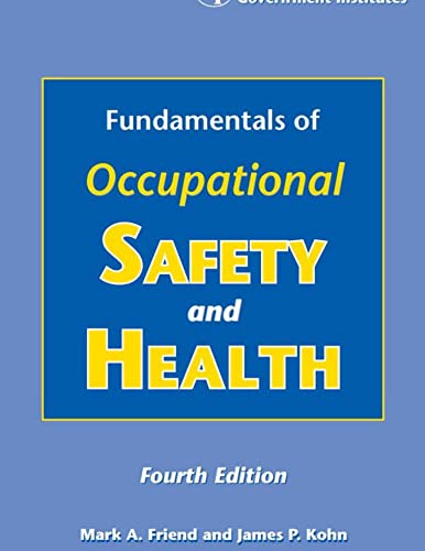 Fundamentals of Occupational Safety and Health: 506 pages (Kindle Edition)