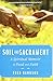 Soil and Sacrament: A Spiri...