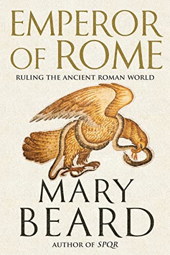 Emperor of Rome: Ruling the Ancient Roman World (Hardcover)