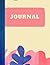 My Journal: Journal - every...