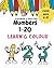 Numbers 1 to 20 (LEARN & COLOUR) by Lilian Lee