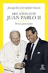 Mis años con Juan...