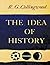 The Idea of History