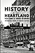History in the Heartland | ...