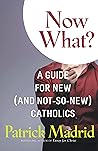 Now What?: A Guid...
