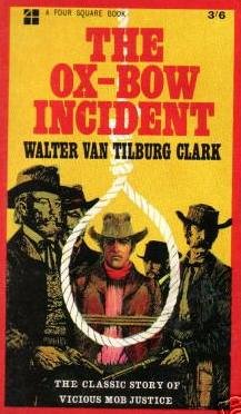 The Ox-Bow Incident