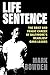 Life Sentence: The Brief and Tragic Career of Baltimore's Deadliest Gang Leader