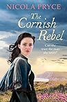 The Cornish Rebel by Nicola Pryce