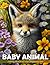 Baby Animal Coloring Book: ...