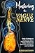 Mastering the Vagus Nerve: ...