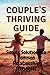 Couple's Thriving Guide by Faith Vivian