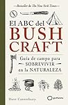 El ABC del bushcr...