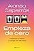 Empieza de cero by Alonso Caparrós