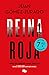 Reina roja by Juan Gómez-Jurado