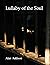 Lullaby of the Soul by Alan Addison