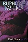 Euphoria Fashion by Heidi Bivens