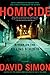 Homicide: A Year on the Killing Streets