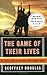 The Game of Their Lives by Geoffrey Douglas
