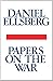 Papers on the War