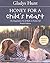 Honey for a Child's Heart: The Imaginative Use of Books in Family Life