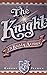 The Knight in Rusty Armour