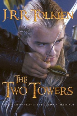 The Two Towers: Being the second part of The Lord of the Rings
