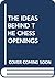 The ideas behind the chess openings