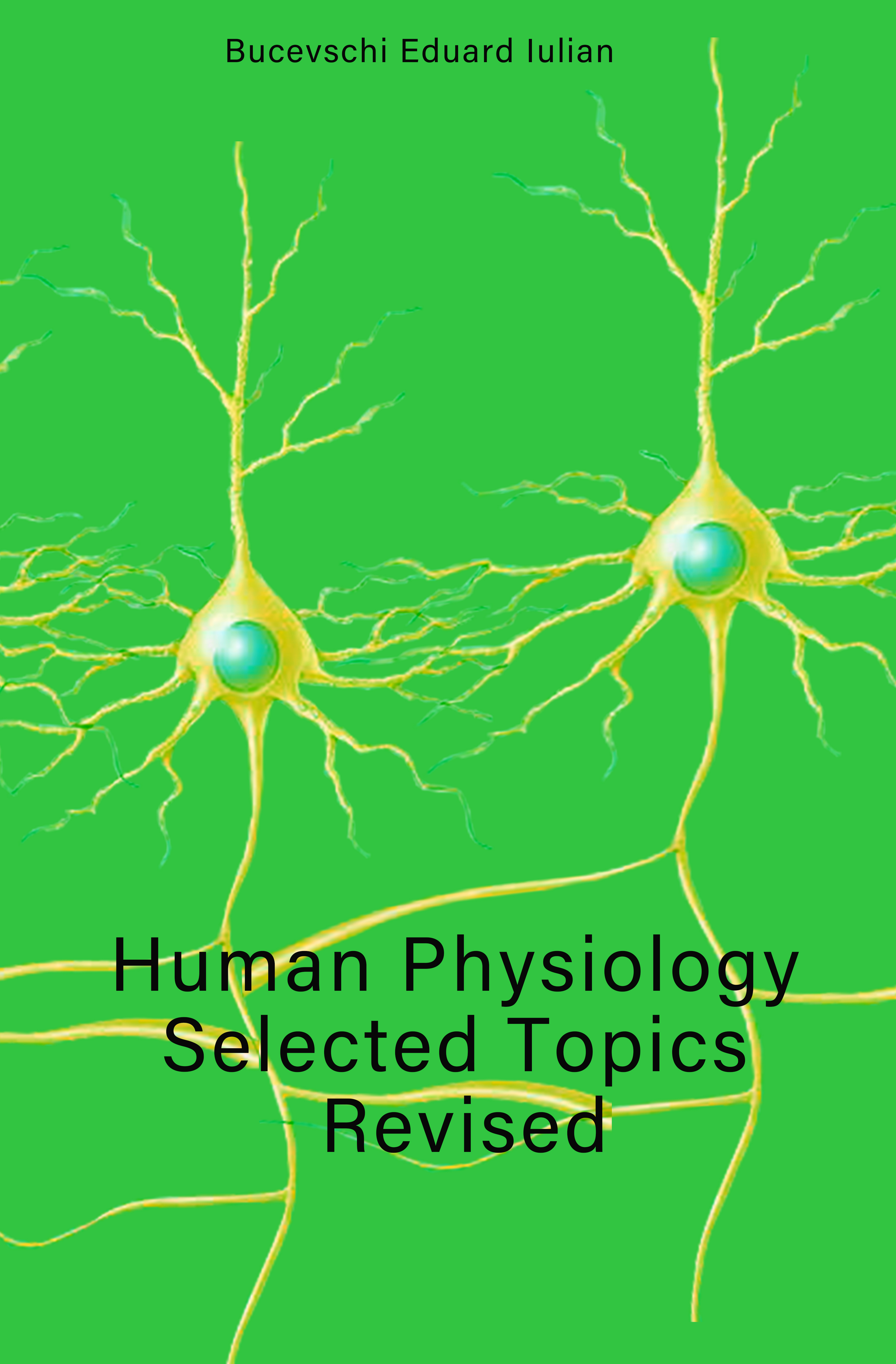 Human Physiology Selected Topics Revised