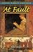 At Fault (Dover Thrift Editions)