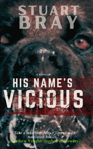 His name's Vicious (Paperback)
