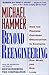 Beyond Reengineering: How the Process-Centered Organization is Changing Our Work and Our Lives