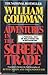 Adventures in the Screen Trade