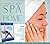 Escape to Your Spa at Home:...