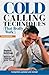 Cold Calling Techniques: (That Really Work!) (Cold Calling Techniques)